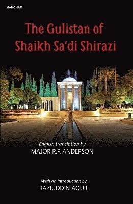 bokomslag Gulistan of Shaikh Sa'di Shirazi
