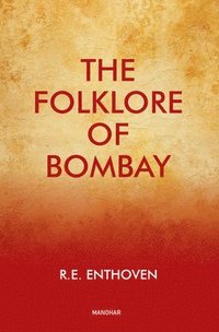 bokomslag The Folklore of Bombay
