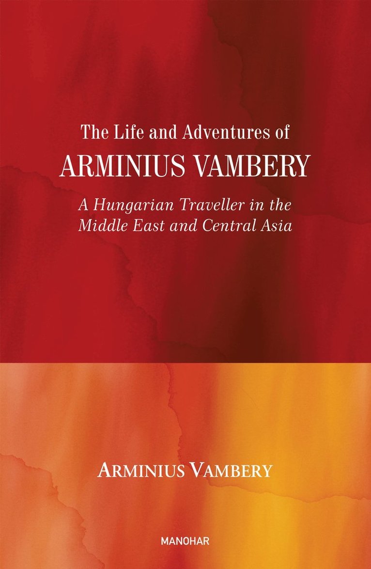 Life and Adventures of Arminius Vambery