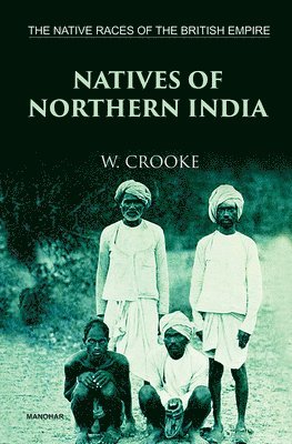 The Native Races of the British Empire 1