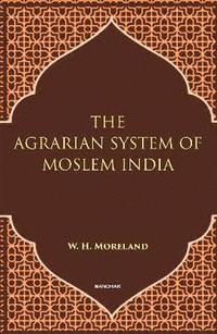 bokomslag Agrarian System of Moslem India