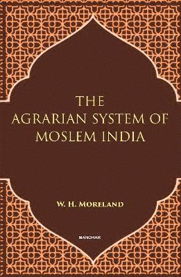 bokomslag Agrarian System of Moslem India