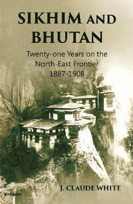 bokomslag Sikhim and Bhutan