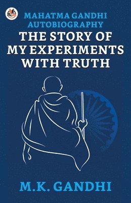 bokomslag Mahatma Gandhi Autobiography