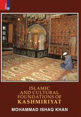 Islamic and Cultural Foundations of Kashmiriyat 1