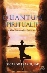 bokomslag Quantum Spirituality