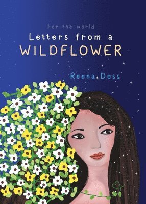 bokomslag Letters From A Wildflower: For the world