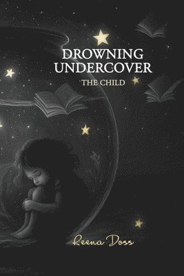 Reena Doss, Aelius Arche - Drowning Undercover, Häftad