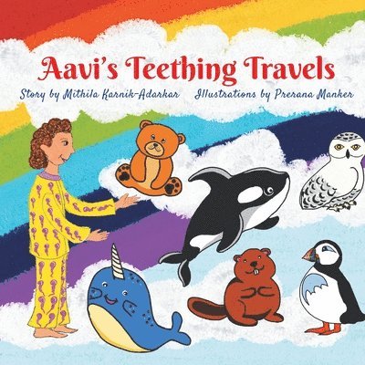 Aavi's Teething Travels 1