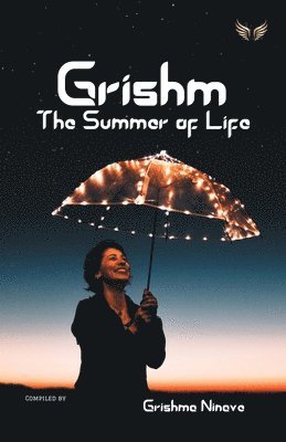 Grishm - The Summer Of Life 1