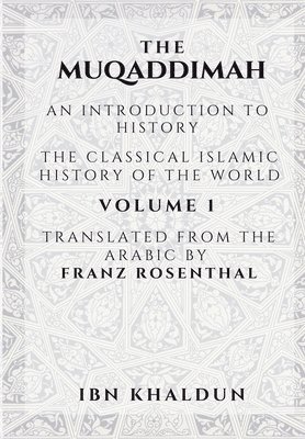Ibn Khaldun - Muqaddimah, Häftad