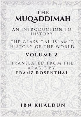 Ibn Khaldun - Muqaddimah, Häftad