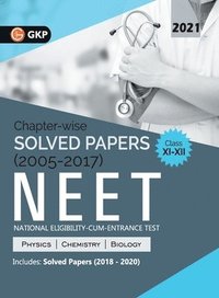 bokomslag Neet 2021 Class Xi-XII Chapter-Wise Solved Papers 2005-2017 (Includes 2018 to 2020 Solved Papers)