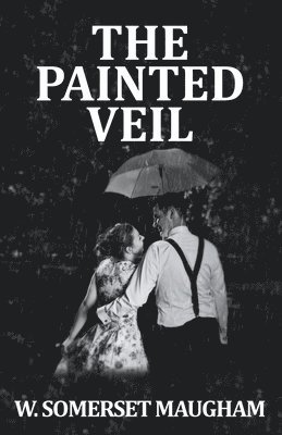 W. Somerset Maugham - Painted Veil, Häftad