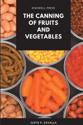 The Canning of Fruits and Vegetables 1