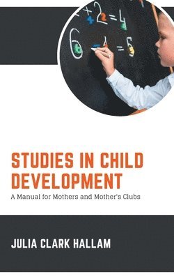 Studies in Child Development
