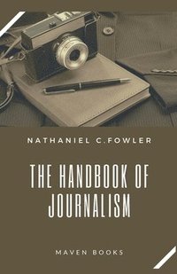 bokomslag The Handbook of Journalism