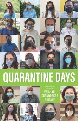 Vaishali Chandorkar Chitale - Quarantine Days, Häftad. Tillgänglighet: Lägg i varukorg