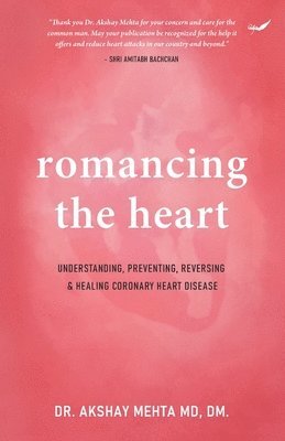 bokomslag Romancing the Heart (EditionSecond)