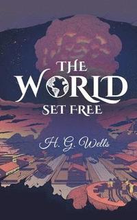 bokomslag The World Set Free