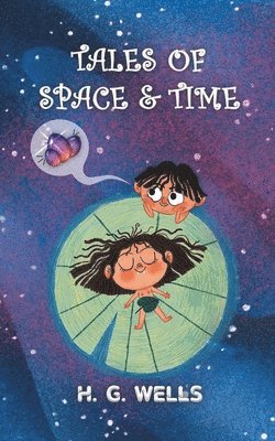 Hg Wells - Tales of Space and Time, Häftad