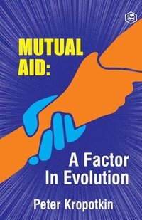 bokomslag Mutual Aid a Factor in Evolution