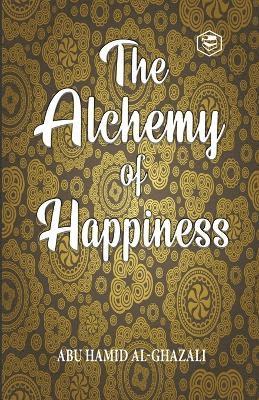 The Alchemy Of Happiness 1