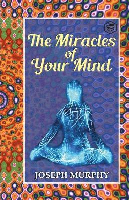 The Miracles of Your Mind 1