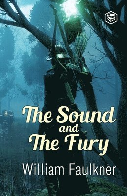 William Faulkner - Sound and the Fury, Häftad