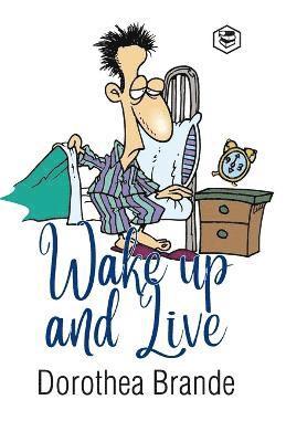 Wake Up and Live 1