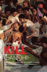 bokomslag LETS KILL GANDHI