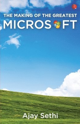 bokomslag Making Of The Greatest Microsoft