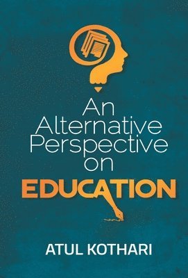 bokomslag Alternative Perspective On Education