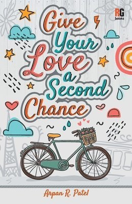 bokomslag Give Your Love a Second Chance