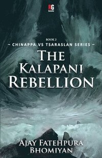 bokomslag The Kalapani Rebellion