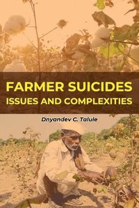 bokomslag Farmer Suicides