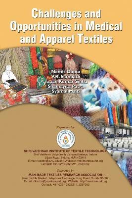 Namit Gupta - Challenges and Opportunities in Medical and Apparel Textiles, Häftad