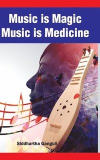 bokomslag Music is Magic Music is Medicine