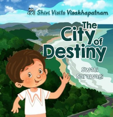 Swati Sarawagi - Shivi Visits Visakhapatnam:, Häftad