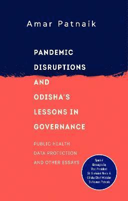 Pandemic Disruptions and Odisha's Lessons in Governance 1