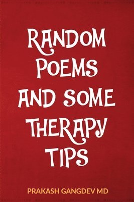 Random Poems and Some Therapy Tips 1