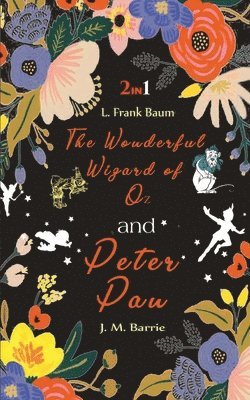 bokomslag Wonderful Wizard of Oz & Peter Pan