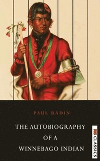 bokomslag Autobiography of a Winnebago Indian