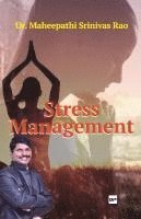 bokomslag Stress Management Tried and tested methods to live a stress free life