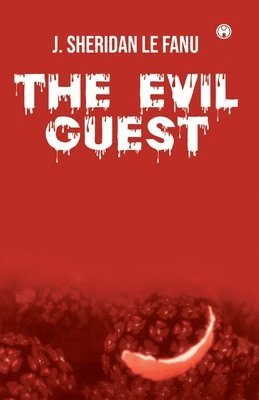 The Evil Guest