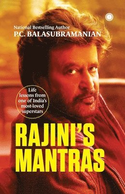 Rajini's Mantras: Life lessons from one of India's most-loved superstars 1