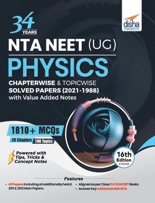 34 Years Nta Neet (Ug) Physics Chapterwise & Topicwise Solved Papers (20211988) with Value Added Notes 16th Edition 1