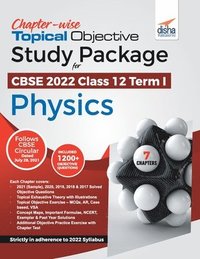 bokomslag Chapter-wise Topical Objective Study Package for CBSE 2022 Class 12 Term I Physics