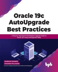 bokomslag Oracle 19c AutoUpgrade Best Practices