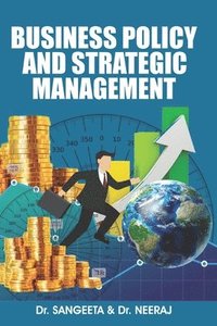 bokomslag Business Policy And Strategic Management